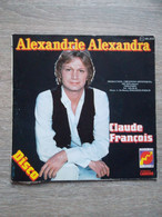 Claude François  Alexandrie Alexandra - 45 T - Maxi-Single