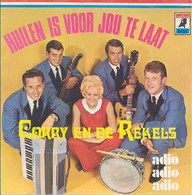 * 7" *  CORRY EN DE REKELS - HUILEN IS VOOR JOU TE LAAT (Holland 1970 EX) - Otros - Canción Neerlandesa