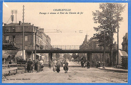 08 - Ardennes - Charleville - Passage A Niveau Et Pont Du Chemin De Fer (N11485) - Charleville