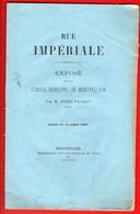 Livre 34 - Exposé Par Conseil Municipal De Montpellier, Ouverture De La Rue Impériale, 20 Pages, 1869 - Languedoc-Roussillon