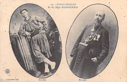 Congo Français  S.G  Mgr AUGOUARD En 1870...en 1912 ...(Mission) Collection Leray 101 PRIX FIXE - Congo Français