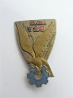 ANCIEN INSIGNE EMAILLE AIR LA B.E 726 DE NIMES 30 LA BASE ECOLE SANS MARQUE - Armée De L'air