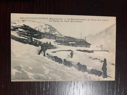 SOLLIÈRES SARDIÉRES (Maurienne) Le Ravitaillement Du Poste Des Alpins Le Signal Du Petit Mont-Genis - Val Cenis