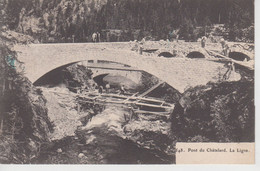 CPA Le Châtelard - Pont Du Châtelard - La Ligne (avec Jolie Animation : Pont En Construction) - Le Chatelard