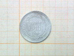 25 Centimes Compagnie Fermière De L'établissement Thermal De Vichy - Monétaires / De Nécessité