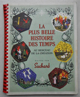 Album Chromos Complet, La Plus Belle Histoire Des Temps Vol 1 - Chocolat Suchard - Albumes & Catálogos