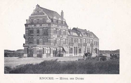 Knokke - Knocke - Hôtel Des Dunes - Pas Circulé - Dos Non Séparé - TBE - Knokke