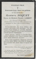 ORGEO ..-- Mr Gustave SOQUAY , époux De Mme Rosalie LAMBERT , Né En 1863 à TOURNAY , Décédé En 1932 à ORGEO . - Bertrix