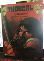 THORGAL - Le Barbare - Edition Originale De 2002 N° 27 - Thorgal