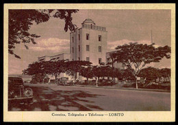 LOBITO -ESTAÇÃO DOS CORREIOS - Correios Telegrafos E Telefones.  ( Ed. Da Livraria Magalhães)  Carte Postale - Angola
