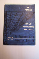 LA  FRANCE ET LA RECHERCHE  SPATIALE - Mars 1964 - Astronomie