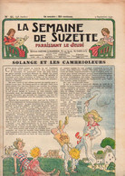 La Semaine De Suzette N°41 Solange Et Les Cambrioleurs - Vocations D'artistes - Exposition 1937 Attractions Scientifique - La Semaine De Suzette