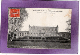 34 MONTAGNAC Château De Lavagnac  Appartenant à M. Le Comte De Puysegur - Montagnac