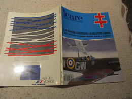 ICARE Les Forces Aériennes Françaises Libres 1940.1942 Avion De Chasse Chasseurs Français En Angleterre  Aviation - Aviazione