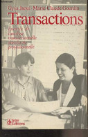 Transactions - Exercice De L'analyse Transactionnelle Dans La Vie Professionnelle - Jaoui Gysa/Gourdin Marie-Claude - 19 - Comptabilité/Gestion