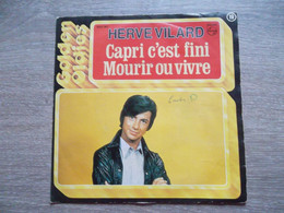 Herve Vilard " 2 Golden Oldies " ( Capri C'est Fini ) ( Mourir Ou Vivre ) - 45 T - Maxi-Single