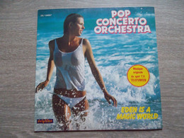 Pop Concerto Orchestra " Eden Is A Magic World " - 45 T - Maxi-Single