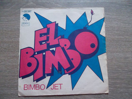 Bimbo Jet " EL BIMBO  " - 45 T - Maxi-Single