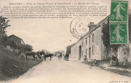 CPA Sergines - Ferme De L'ancien Prieuré De Saint Palerne -  Le Marché Aux Chevaux - Collection J D Sens - Sergines