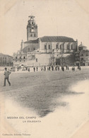 Valladolid España (7444) Medina Del Campo: La Colegiata, Précurseur, Raro - Valladolid