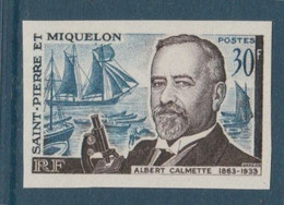 ST PIERRE ET MIQUELON N° 368 CALMETTE NON DENTELE ** - Imperforates, Proofs & Errors