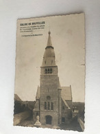 Bruyelles  Bruyelle   Antoing    Eglise  Inaugurée Le 23 Mai 1927 - Antoing