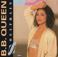 *7" *  B.B. QUEEN - SOULTRAIN (Europe 1990 EX!!) - Soul - R&B