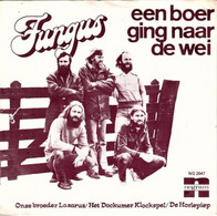 *7" *  FUNGUS - EEN BOER GING NAAR DE WEI (Holland 1975) - Other - Dutch Music