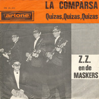 *7" *  Z.Z. & THE MASKERS - LA COMPARSA (Holland 1963) - Instrumentaal