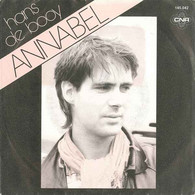 *7" * HANS DE BOOY - ANNABEL (Holland 1983 EX-) - Sonstige - Niederländische Musik