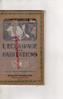 75- PARIS- ECLAIRAGE DES HABITATIONS- DECORATION ELECTRICITE LUSTRE RUHLMANN-MILDE-DEVILAINE ROUGE-SAUNIER DUVAL GENET - Decoración De Interiores