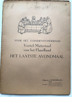 Nr 25 - Godsdienst - Vertel-Materiaal Voor Het Flanelbord - Het Laatste Avondmaal - 1965 - Scolastici