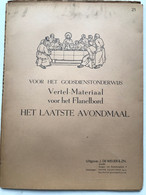 Nr 25 - Godsdienst - Vertel-Materiaal Voor Het Flanelbord - Het Laatste Avondmaal - 1965 - School