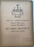 Nr 44 - Godsdienst - Vertel-Materiaal Voor Het Flanelbord - Het Heilig Misoffer IV - 1965 - School