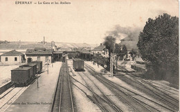 CPA Epernay - La Gare Et Les Ateliers - Collection Des Nouvelles Galeries - Wagons  - Chemin De Fer - Epernay