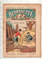 Bernadette N°375 Le Merle Blanc - Sainte Catherine De Bologne - La Politesse à L'école - Pèlerine Au Tricot...1937 - Bernadette