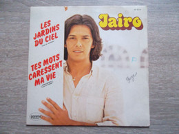 Jairo " Les Jardins Du Ciel " - 45 T - Maxi-Single
