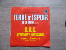 B.B.C. Symphony Orchestra " Terre D'espoir Et De Gloire " - 45 T - Maxi-Single