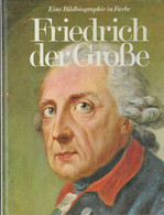 Friedrich Der Große - Biographien & Memoiren