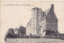 PLESSIS LES TOURS - Château De Louis XI - La Riche