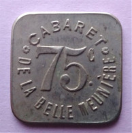 Monnaie De Nécessité - 75 - Paris - Cabaret De La Belle Meunière - 75c - - Monétaires / De Nécessité