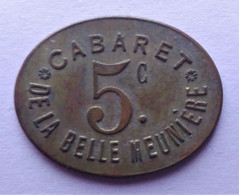 Monnaie De Nécessité - 75 - Paris - Cabaret De La Belle Meunière - 5c - - Monétaires / De Nécessité