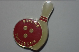 Pin's Bowling Toulousain , Toulouse , Haute Garonne - Bowling