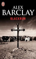 Blackrun - D' Alex Barclay - J' Ai Lu Policier N° 9641 - 2011 - J'ai Lu