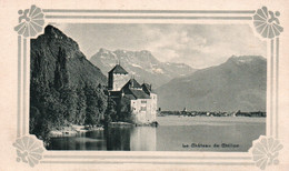 CPA - CHÂTEAU De CHILLON Et La Dent Du Midi  … Edition Chocolat Zurcher - Veytaux