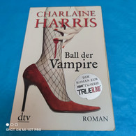 Charlaine Harris - Ball Der Vampire - Fantasía