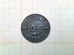 10 Centimes Société Du Commerce La Rochelle 1917 - Monétaires / De Nécessité