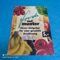 Frisch Und Munter - Manger & Boire