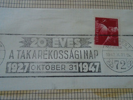 ZA413.50   Hungary  Special Postmark  1947 Budapest   20 éves A Takarékossági Nap  1927-1947  Október 31 - Storia Postale