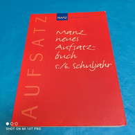 Manz - Neues Aufsatzbuch 5/6. Schuljahr - Libros De Enseñanza